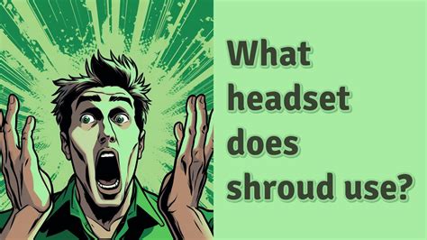 What Headset Does Shroud Use Youtube