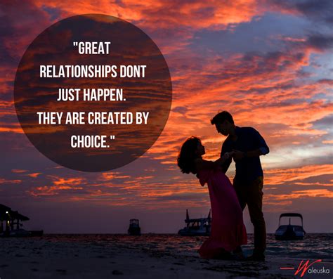 Great Relationships Are Created By Choice Heal Your Life In Just 5