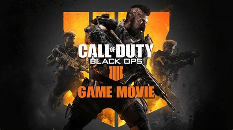 Call Of Duty Black Ops 4 Game Movie Youtube