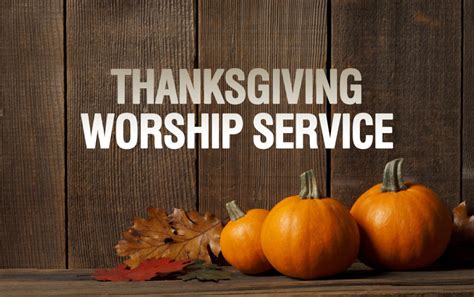 Thanksgiving Worship Service Ascension Lutheran Church