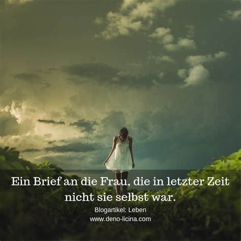 Achten sie auf den textaufbau (anrede, einleitung, reihenfolge der inhaltspunkte, schluss). Ein Brief an die Frau, die in letzter Zeit nicht sie ...