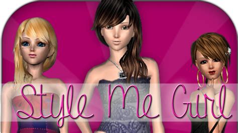 Lets Try Style Me Girl Iphoneandroid Game Youtube
