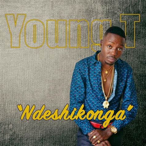 Stream Young T Wokongha Ndeshikonga Prod The Syndicate And Young T