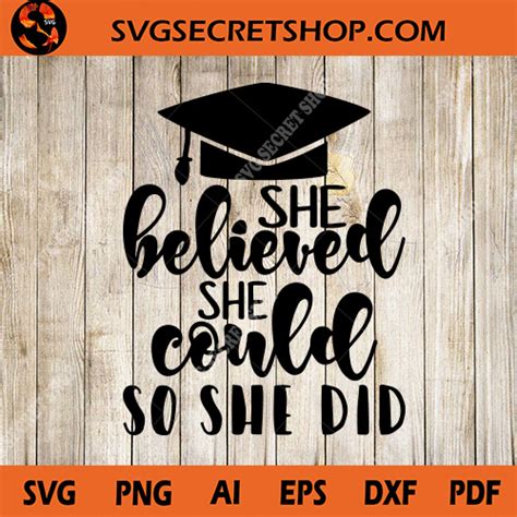 She Believed She Could So She Did Svg School Svg Teacher Svg 100th