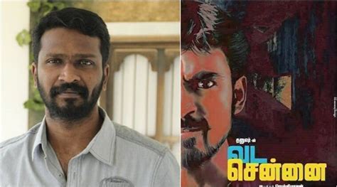Vada Chennai To Be Dhanushs Costliest Film Says Director Vetrimaaran