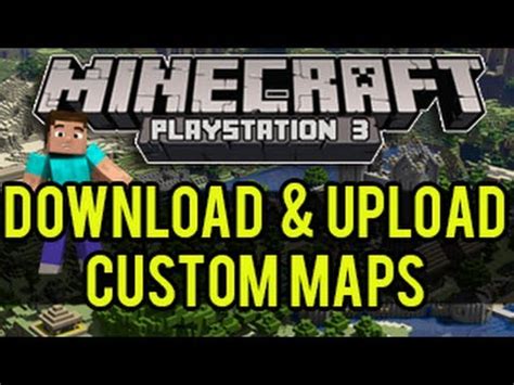 This article is about a new map available for the latest patch of minecraft 1.8. Minecraft PS3/PS4 - How To Download & Upload Custom Maps ...