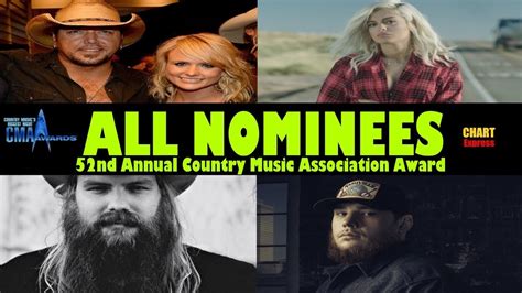 Cmas 2018 Nominees 52nd Annual Country Music Association Award