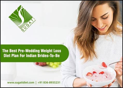 The Best Pre Wedding Diet Plan For Indian Brides To Be