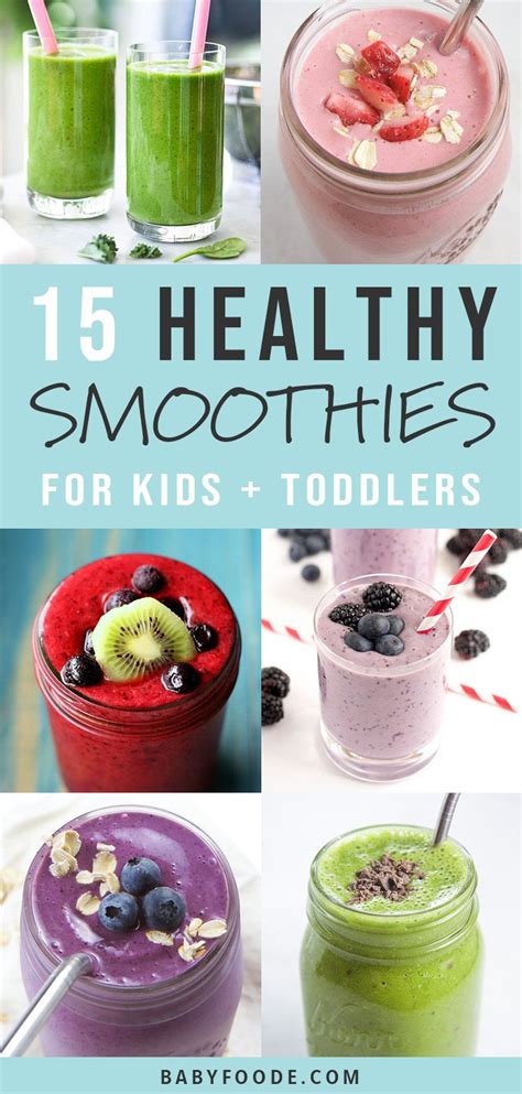 15 Smoothies For Toddlers Kids Healthy Delicious Recipe