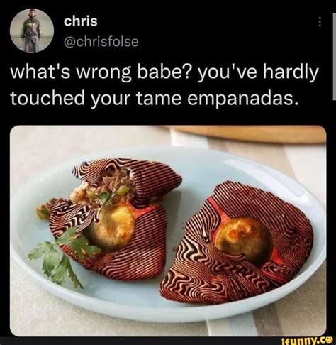 Empanadas Memes Best Collection Of Funny Empanadas Pictures On Ifunny