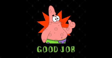 Patrick Star Good Job Spongebob Squarepants Tapestry Teepublic