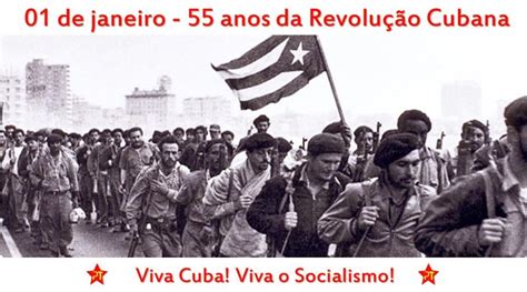 Ronaldo Castro Sempre Na Luta 55 Anos Da Revolução Cubana