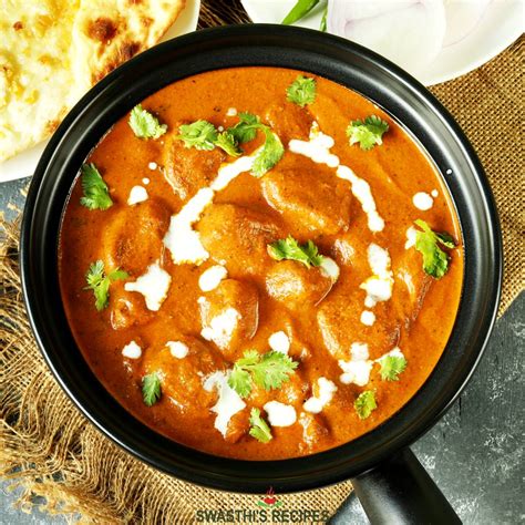 Chicken Butter Masala Swasthi S Recipes