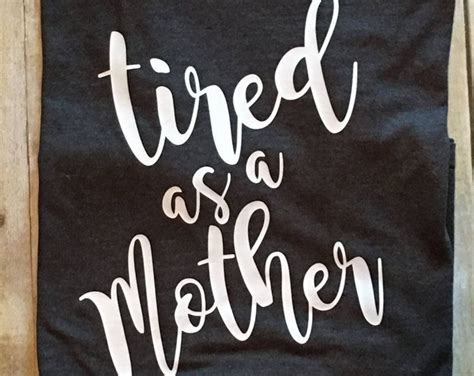 Tired As A Mother Can T Stop Won T Stop Mommy And Me Etsy Mom Tees Funny Tired As A Mother