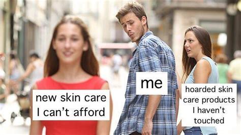 27 Skincare Memes That Beauty Addicts Will Find Relatable Af