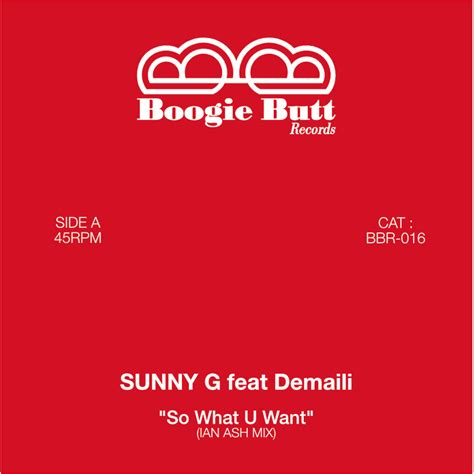 So What U Want Sunny G Feat DjemaÏli Boogie Butt Records