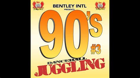 Father Bentley 90 S Dancehall Juggling Vol 3 Youtube