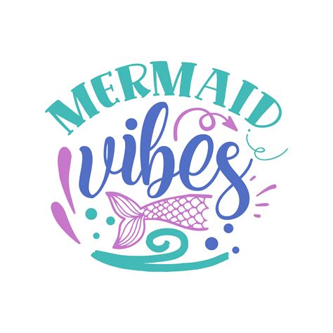 Mermaid Vibes Mermaid Theme Svg Svg Popular Svg Files Etsy