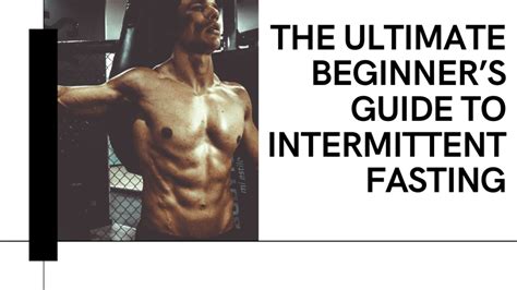 The Ultimate Beginners Guide To Intermittent Fasting