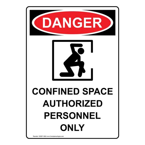 Osha Danger Confined Space Authorized Personnel Only Sign Ode 1805
