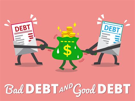 Good Debt Versus Bad Debt Jn Bank