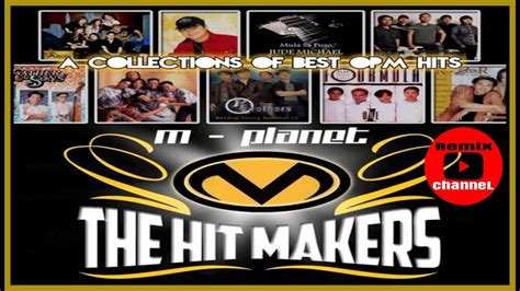 The Hit Makers Dj Von A Collections Of Best Opm Hits Youtube
