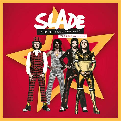 Cum On Feel The Hitz The Best Of Slade By Slade Uk Music