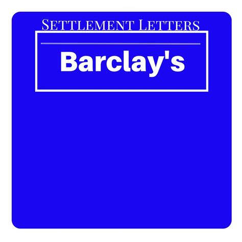 We did not find results for: Settlement Letters from Barclay's Bank - The "Debt Specialist"