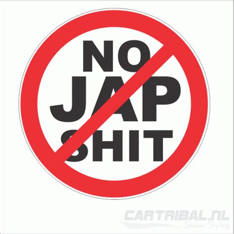 No Jap Shit Sticker Cartribalnl Sticker Styling