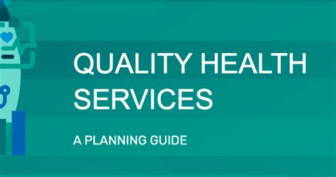 Quality Health Services A Planning Guide Who Quality Toolkit