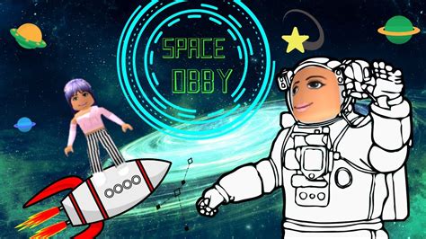 Escape The Space Obby Roblox Roblox Obby New Obby Roblox Games
