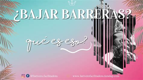 🤷bajar Barreras ¿qué Es Eso Access Consciousness Youtube