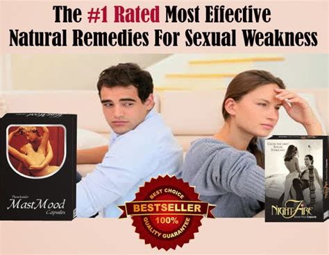 How To Get Rid Of Sexual Weakness Problem With Natural Treatments