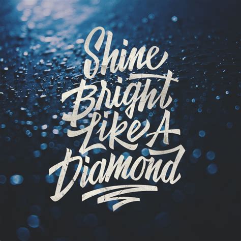 Shine Bright Like A Diamond On Inspirationde