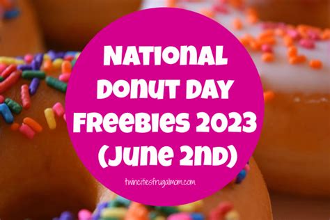 National Donut Day Freebies 2023 June 2nd Twin Cities Frugal Mom
