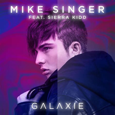 Последние твиты от mike singer (@miikesinger). Mike Singer - Galaxie Lyrics | Genius Lyrics