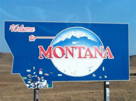 Pin By Michele Spicer On States Ive Been To Montana State Signs States