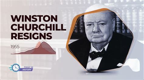 Today In History Apr 5 Winston Churchill Resigns 1955 Youtube