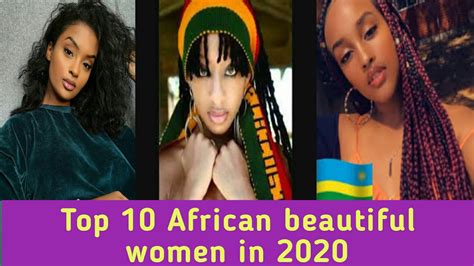 Top African Countries With Most Beautiful Woman Youtube