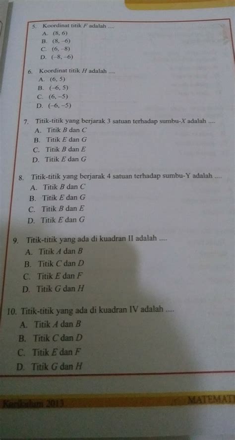 Artikel ini berisi latihan soal pts (penilaian tengah semester) kelas 8 smp untuk semester ganjil tahun 2020, lengkap dengan pembahasannya. Soal Pilihan Ganda Koordinat Kartesius Kelas 8 Beserta ...