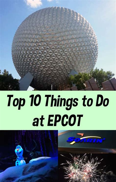 Top 10 Must Do Experiences At Epcot