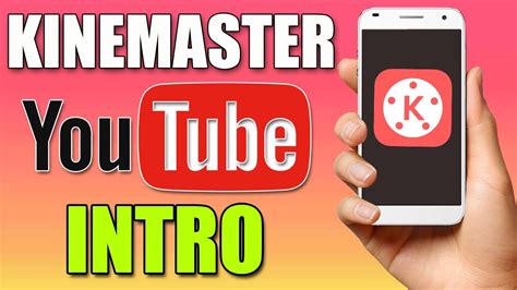 HOW TO CREATE YOUTUBE INTRO IN KINEMASTER MADZY YouTube