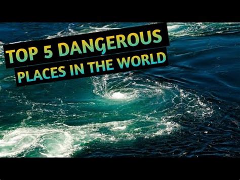 Top 5 Dangerous Places in the World दनय क 5 सबस खतरनक जगह TOP