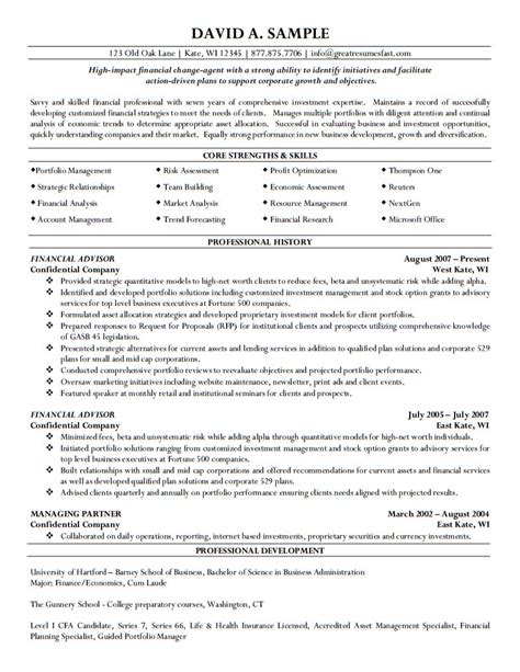 These resume examples are meant to help personal financial advisor job candidates build better resumes, so they can get hired sooner. Financial Advisor Resume