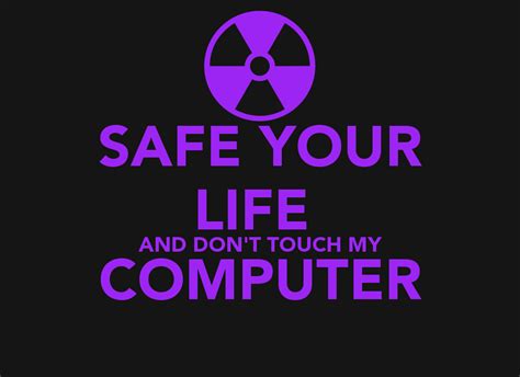Dont Touch My Laptop Wallpapers Wallpaper Cave