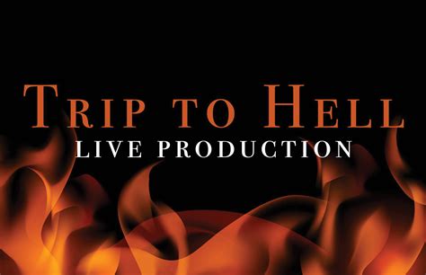 Trip To Hell Live Production The Villager Newspaper Online