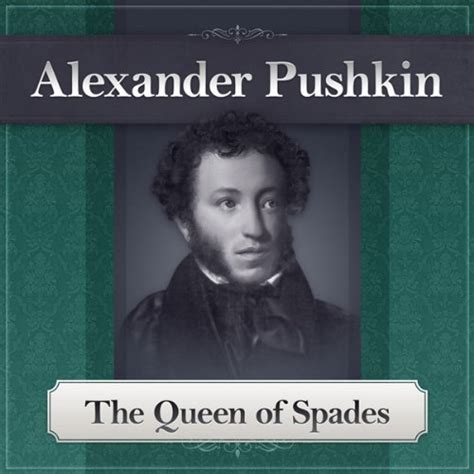 The Queen Of Spades By Alexander Pushkin Audiobook
