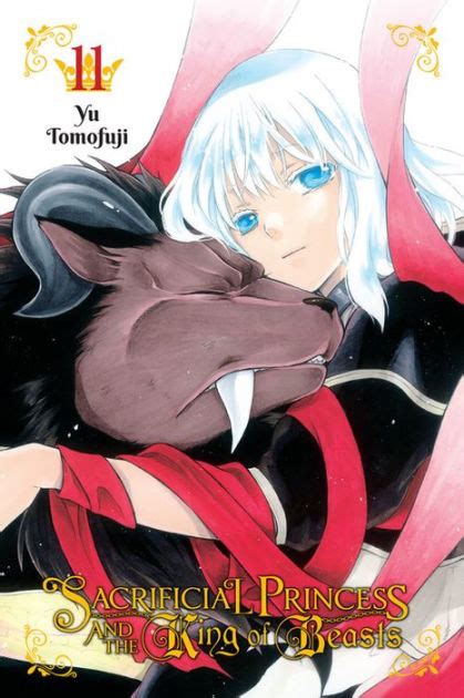 Sacrificial Princess And The King Of Beasts Vol 11 By Yu Tomofuji