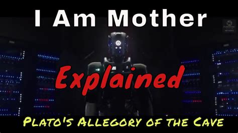 Let's examine the finer details of the bittersweet ending of i am mother. I Am Mother EXPLAINED - Plato's Allegory of the Cave - YouTube