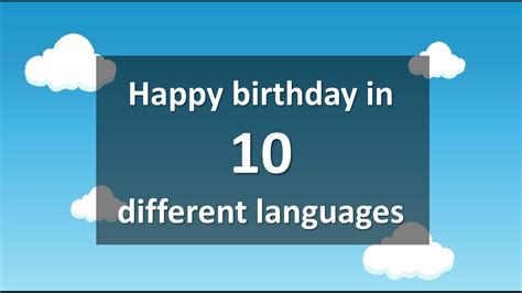 Happy Birthday In 10 Different Languages Youtube